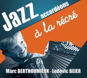 Couverture du produit · Jazz Accordéons à La Récré