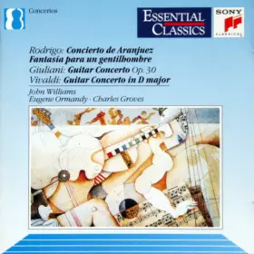 Couverture du produit · Concierto De Aranjuez / Fantasía Para Un Gentilhombre / Guitar Concerto Op. 30 / Guitar Concerto In D Major