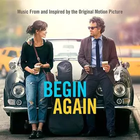 Couverture du produit · Begin Again (Music From And Inspired By The Original Motion Picture)