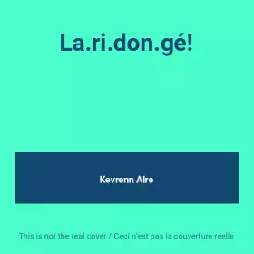 Couverture du produit · La.ri.don.gé!