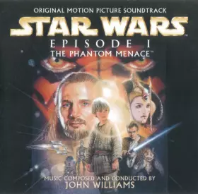 Couverture du produit · Star Wars - Episode I: The Phantom Menace (Original Motion Picture Soundtrack)