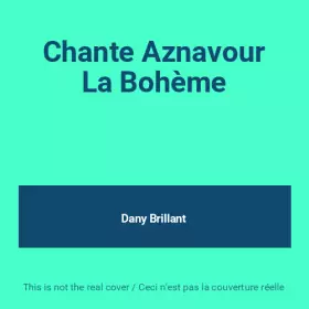 Couverture du produit · Chante Aznavour La Bohème