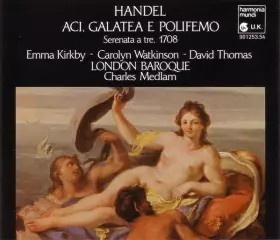 Couverture du produit · Aci, Galatea E Polifemo (Serenata A Tre, 1708)