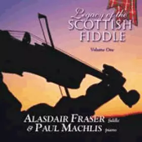 Couverture du produit · Legacy Of The Scottish Fiddle Volume 1