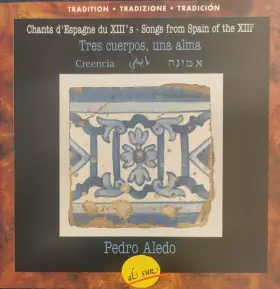Couverture du produit · Tres Cuerpos, Una Alma En La España Del Siglo XIII: Creencia - אמונה - إيـمـانـي
