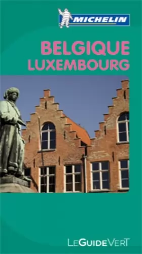 Couverture du produit · Guide Vert Belgique Luxembourg