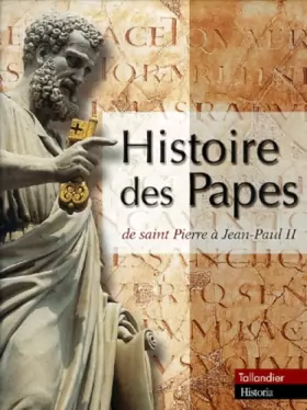 Couverture du produit · Histoire des papes : de saint Pierre à Jean-Paul II