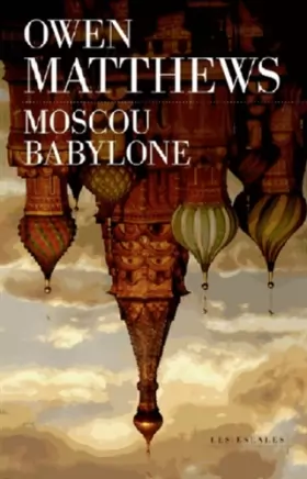 Couverture du produit · Moscou Babylone