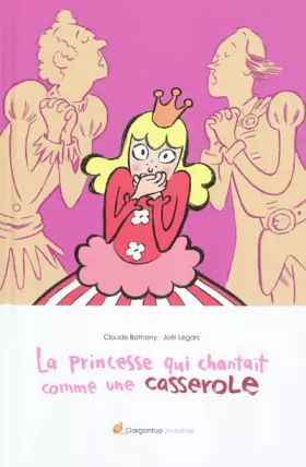 Couverture du produit · LA PRINCESSE QUI CHANTAIT COMME UNE CASSEROLE