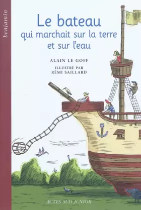 Couverture du produit · Le bateau qui marchait sur la terre et sur l'eau : Un conte des côtes de Bretagne