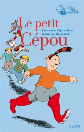 Couverture du produit · Le petit cepou - livre + cd audio