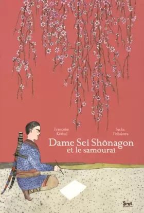 Couverture du produit · Dame Sei Shônagon et le samouraï