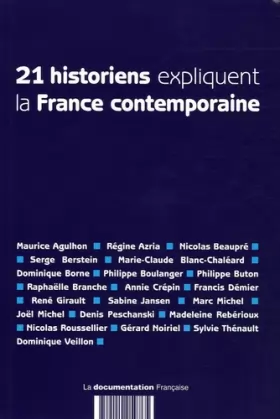 Couverture du produit · 21 historiens expliquent la France contemporaine