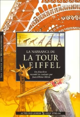 Couverture du produit · La naissance de la tour Eiffel
