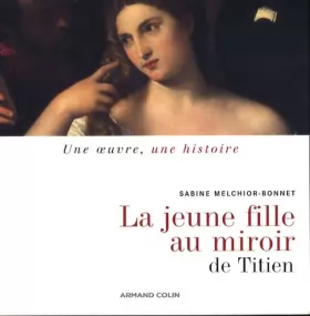 Couverture du produit · La jeune femme au miroir: de Titien