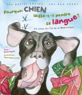 Couverture du produit · Pourquoi chien laisse-t-il pendre sa langue ?