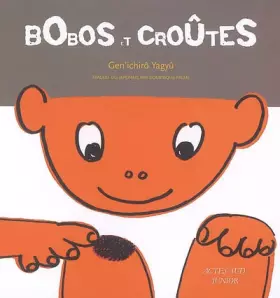 Couverture du produit · Bobos et croûtes