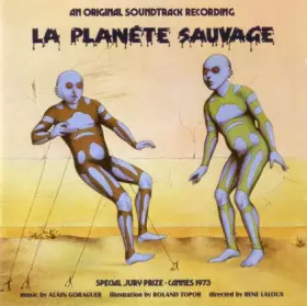 Couverture du produit · La Planète Sauvage (An Original Soundtrack Recording)