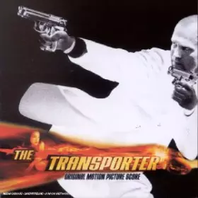 Couverture du produit · The Transporter - (Original Motion Picture Score)