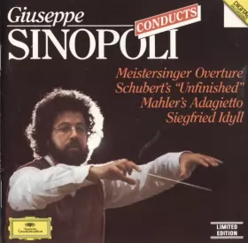 Couverture du produit · Sinopoli Conducts Meistersinger Overture / Schubert's "Unfinished" / Mahler's Adagietto / Siegfried Idyll