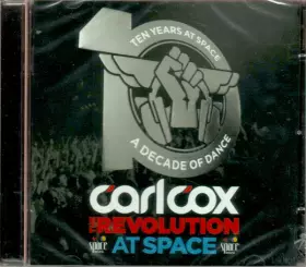 Couverture du produit · Carl Cox At Space: The Revolution