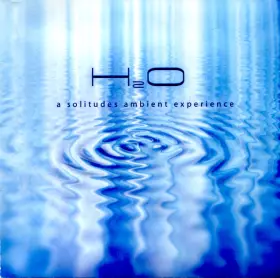 Couverture du produit · H2O - A Solitudes Ambient Experience