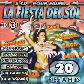 Couverture du produit · Pour Faire La Fiesta Del Sol Cd3