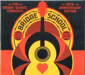 Couverture du produit · The Bridge School Concerts: 25th Anniversary Edition