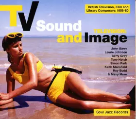 Couverture du produit · TV Sound And Image (British Television, Film And Library Composers 1956-80)