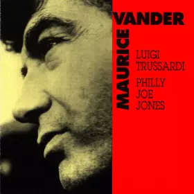 Couverture du produit · Maurice Vander - Luigi Trussardi - Philly Joe Jones