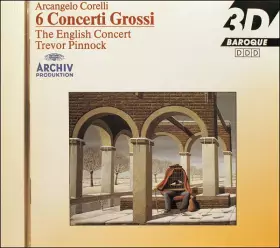 Couverture du produit · 6 Concerti Grossi Op.6