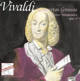 Couverture du produit · Concertos Grossos L'Estro Harmonico Opus 3