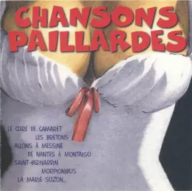 Couverture du produit · Chansons Paillardes