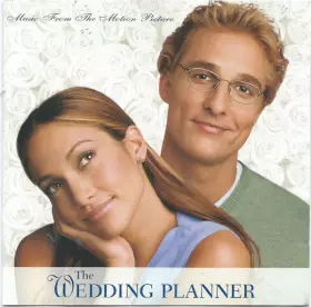 Couverture du produit · The Wedding Planner (Music From The Motion Picture)