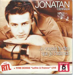 Couverture du produit · Je Voulais Te Dire Que Je T'attends