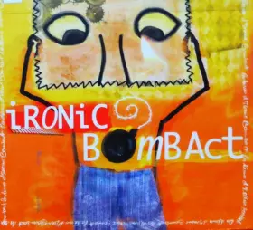 Couverture du produit · Ironic Bombact