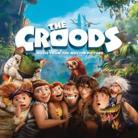 Couverture du produit · The Croods (Music From The Motion Picture)