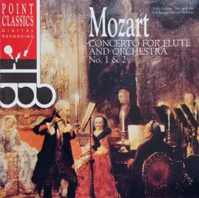 Couverture du produit · Mozart: Concerto For Flute And Orchestra No. 1 & 2