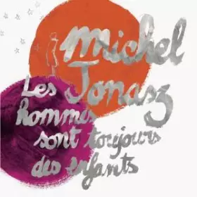 Couverture du produit · Les Hommes Sont Toujours Des Enfants