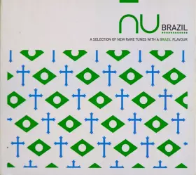 Couverture du produit · Nu Brazil - A Selection Of New Rare Tunes With A Brazil Flavour
