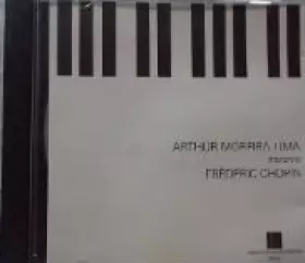 Couverture du produit · Arthur Moreira Lima Interpreta Fréderic Chopin
