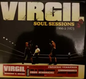 Couverture du produit · VIRGIL SOUL SESSIONS 1966 A 1973