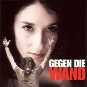 Couverture du produit · Gegen Die Wand (Original Soundtrack)