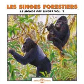 Couverture du produit · Les singes Forestiers. Le Monde Des Singes Vol.  2 