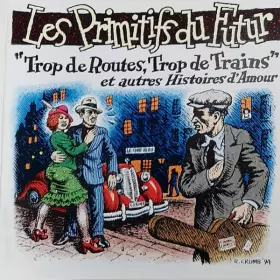 Couverture du produit · "Trop De Routes, Trop De Trains" Et Autres Histoires D'Amour
