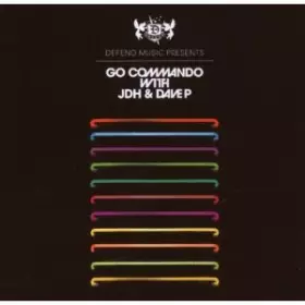 Couverture du produit · Defend Music Presents: Go Commando With JDH & Dave P