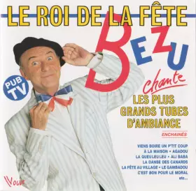 Couverture du produit · Le Roi De La Fête (Les Plus Grands Tubes D'ambiance)