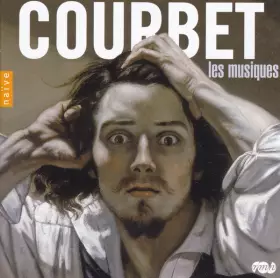 Couverture du produit · Courbet Les Musiques