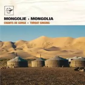 Couverture du produit · Mongolie - Chants De Gorge  Mongolia - Throat Singing
