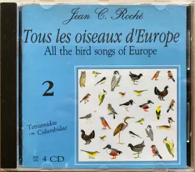 Couverture du produit · Tous Les Oiseaux D'Europe . All The Bird Songs Of Britain And Europe - 2